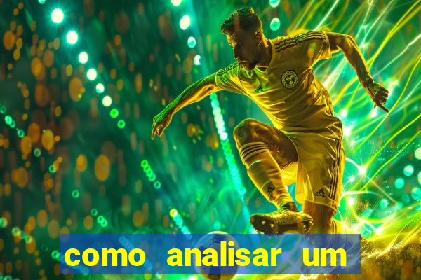 como analisar um jogo de futebol para apostar